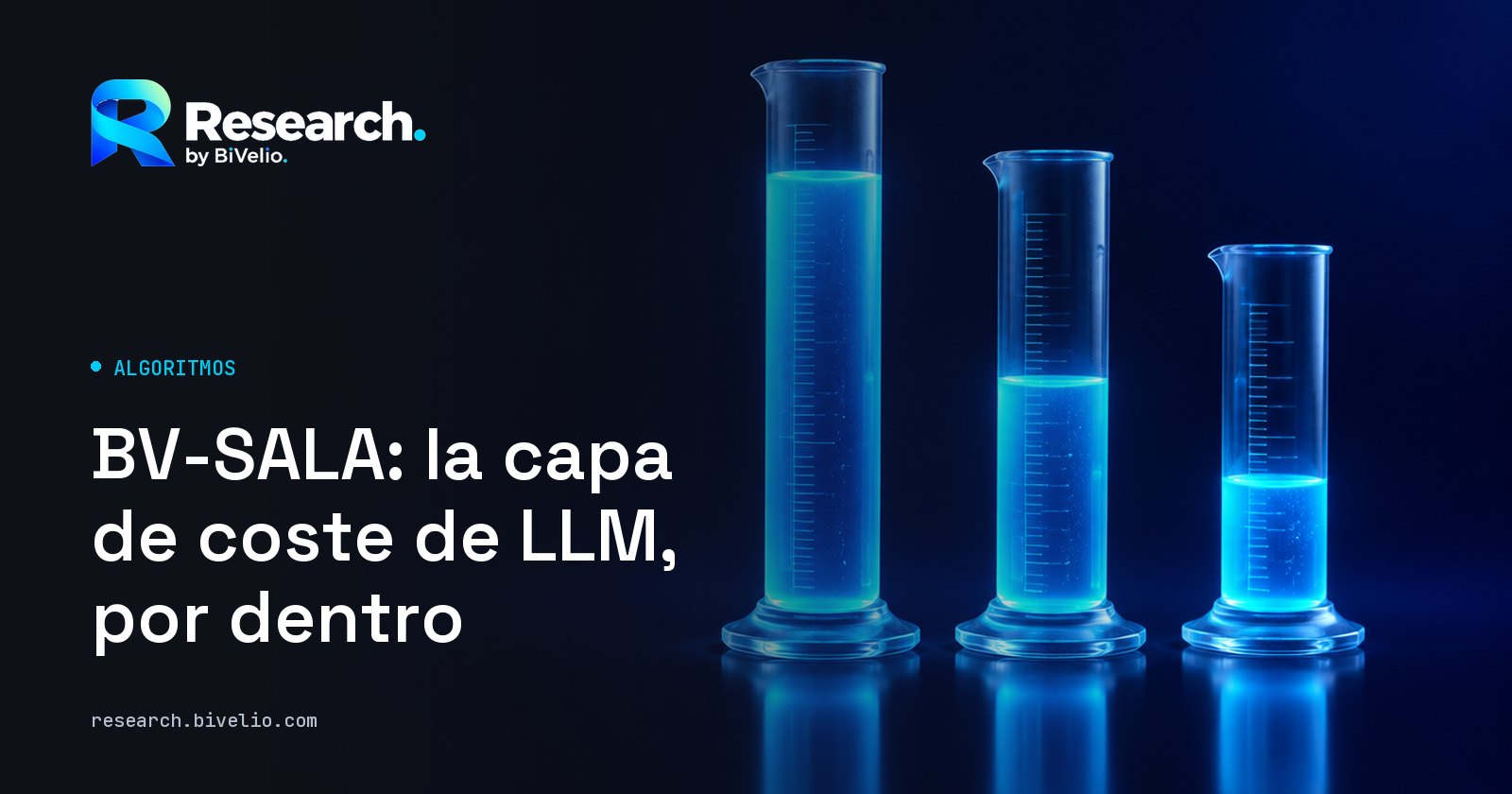 Portada del artículo «BV-SALA: la capa de coste de LLM, por dentro»